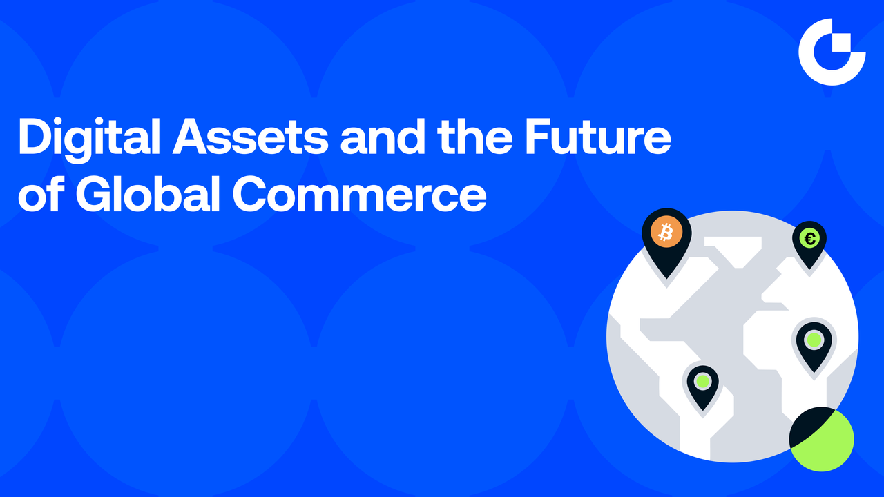 Digital Assets and the Future of Global Commerce