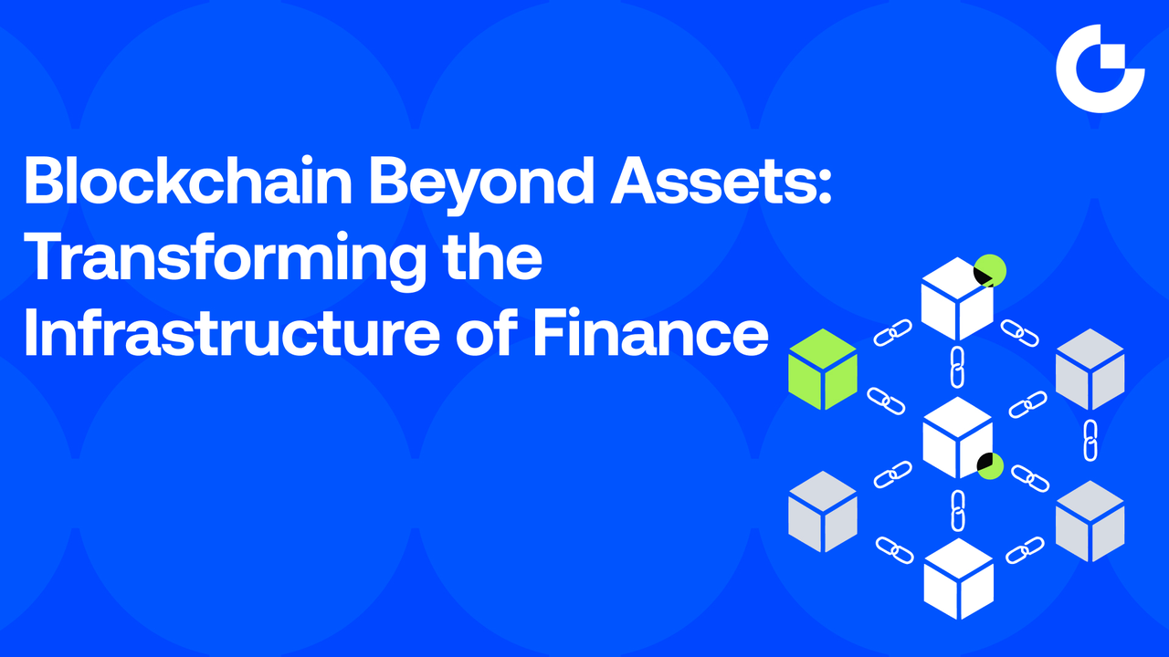 Blockchain poza aktywami: transformacja infrastruktury finansowej